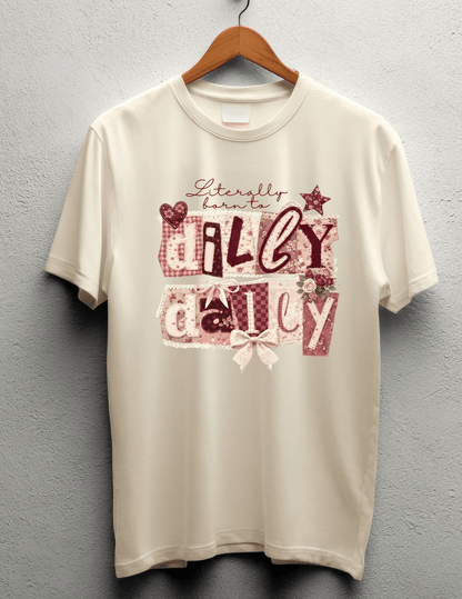 “Literally Born To Dilly Dally" Coquette Graphic Tee - A&H Creative Co.