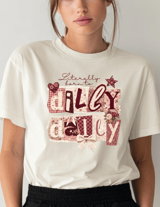 “Literally Born To Dilly Dally" Coquette Graphic Tee - A&H Creative Co.