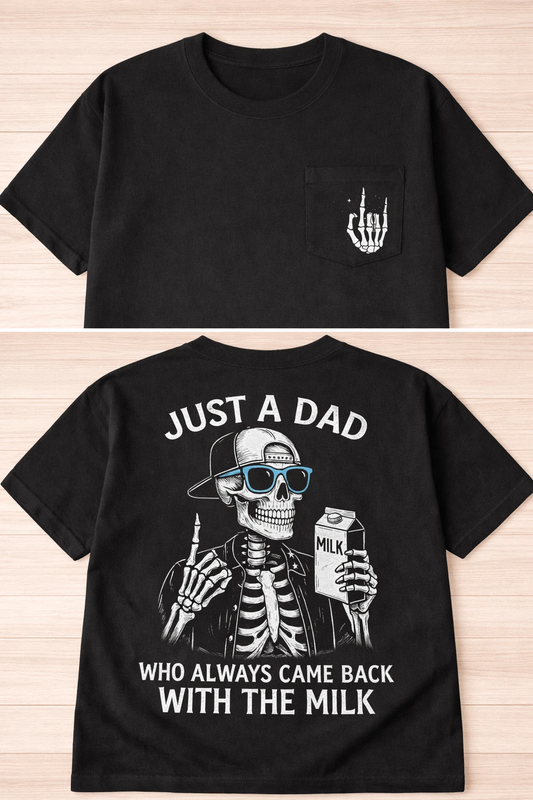 Just a Dad Who Always Came Back With the Milk T-Shirt by A&H Creative Co.
