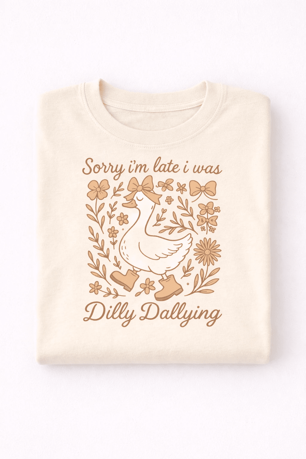 Sorry I’m Late I Was Dilly Dallying Tee by A&H Creative Co.