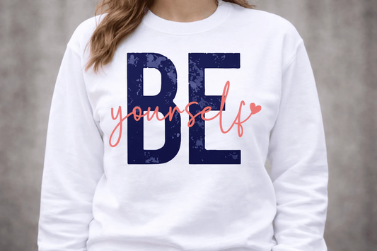 Be Yourself Graphic Sweatshirt by A&H Creative Co.