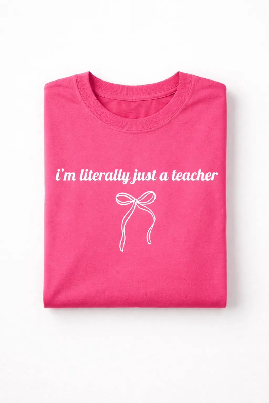 I’m Literally Just a Teacher Graphic Tee by A&H Creative Co.