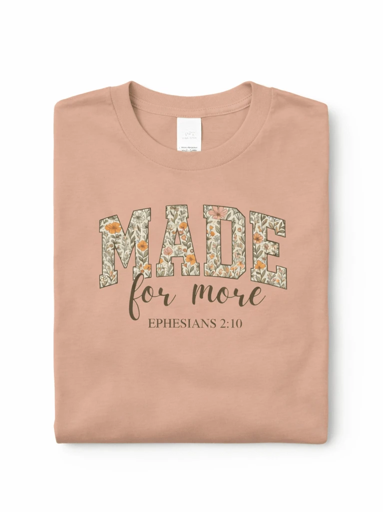 Made for More Floral Scripture Tee (Ephesians 2:10) by A&H Creative Co.